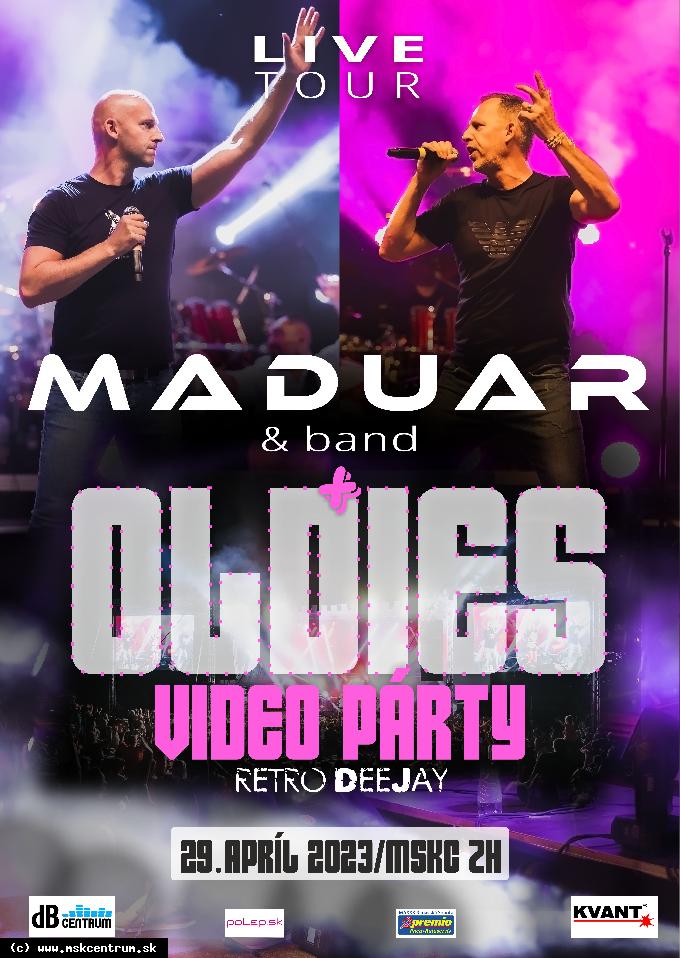 MADUAR & VIDEO OLDIES PARTY