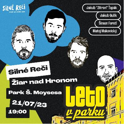 LETO V PARKU: SILNÉ REČI