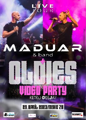 MADUAR & VIDEO OLDIES PARTY