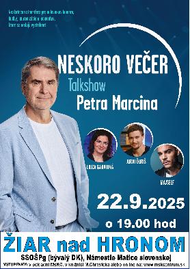 NESKORO VEČER TALKSHOW P. MARCINA 2025