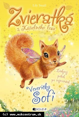 Lily Small - Zvieratká z Kúzelného lesa – Veverička Sofi