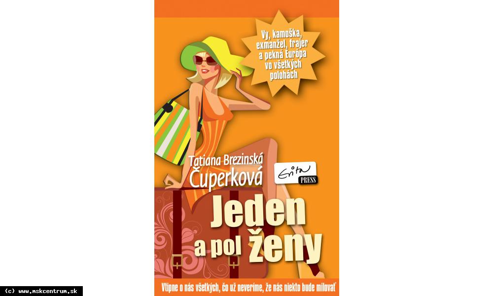 Tatiana Brezinská - Čuperková - Jeden a pol ženy