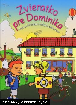 Zvieratko pre Dominika