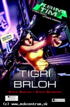 Steve Barlow, Steve Skidmore - Tigrí brloh. Ostrov lebiek.