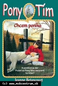 Jeanne Betancourt - Chcem poníka
