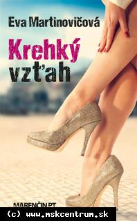 Eva Martinovičová - Krehký vzťah