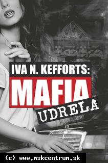 Iva N. Kefforts - Mafia udrela