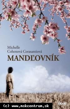 Michele Cohenová Corasantiová - Mandľovník