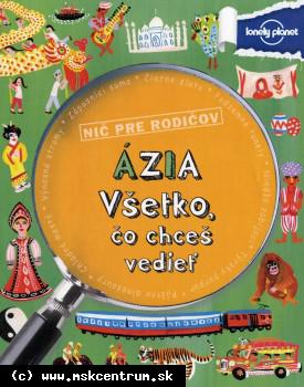 Margaret Hynes - Ázia : Všetko, čo chceš vedieť