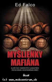 Ed Falco - Myšlienky mafiána
