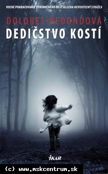 Dolores Redondová - Dedičstvo kostí