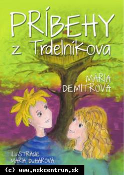 Mária Demitrová - Príbehy z Trdelníkova