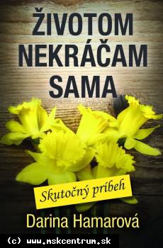 Darina Hamarová - Životom nekráčam sama