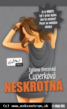 Tatiana Čuperková - Neskrotná
