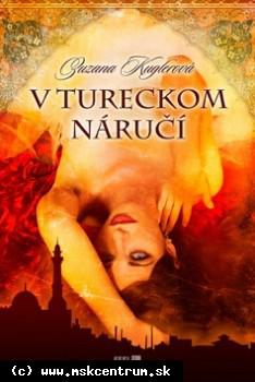 Zuzana Kuglerová - V tureckom náručí