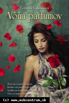 Cristina Caboni - Vôňa parfumov
