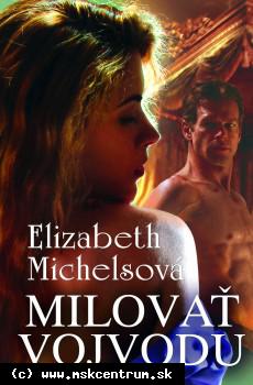Elizabeth Michelsová - Milovať vojvodu