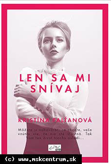Kristína Falťanová - Len sa mi snívaj