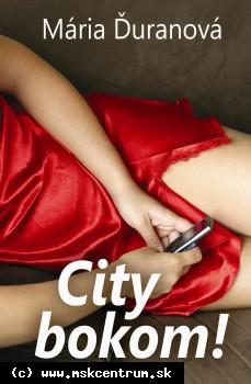 Mária Ďuranová - City bokom !