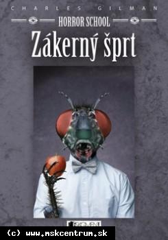 Gilman Charles - Horror School 3 - Zákerný šprt