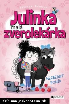 Rebecca Johnson - Nezbedný poník ( Julinka malá zverolekárka )