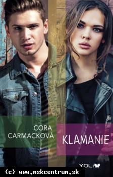 Cora Carmacková - Zbohom, klamstvá