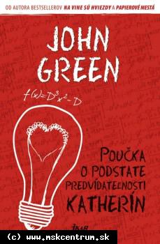 John Green - Poučka o podstate predvídateľnosti Katherín