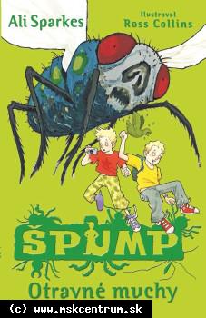 Ali Sparkes - Špump 2 - Otravné muchy