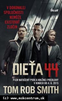 Tom Rob Smith - Dieťa 44