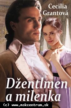 Cecilia Grantová - Džentlmen a milenka