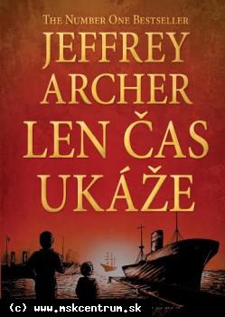 Jeffrey Archer - Len čas ukáže