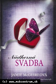 Jamie McGuierová - Nádherná svadba