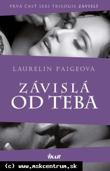 Laurelin Paigeová - Závislá od teba