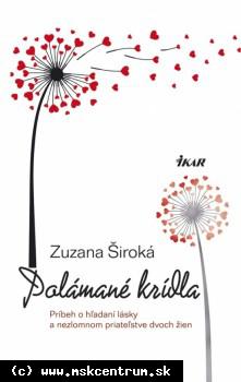 Zuzana Široká - Polámané krídla