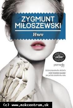 Zygmunt Miłoszewski - Hnev