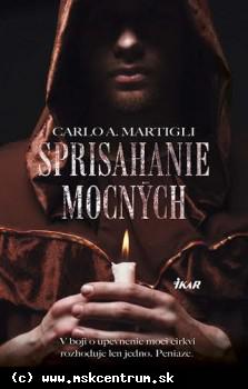Carlo Adolfo Martigli - Sprisahanie mocných