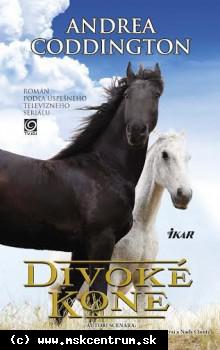 Andrea Coddington - Divoké kone