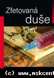 Zdeněk Horký, Markéta Bednářová - Zfetovaná duše