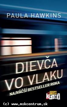 Paula Hawkins - Dievča vo vlaku