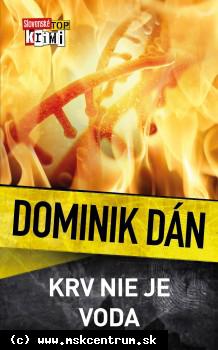 Dominik Dán - Krv nie je voda