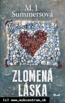 M.J. Summersová - Zlomená láska