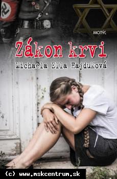 Michaela Ella Hajduková - Zákon krvi