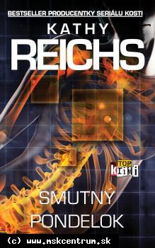 Kathy Reichs - Smutný pondelok