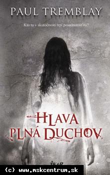 Paul Tremblay - Hlava plná duchov