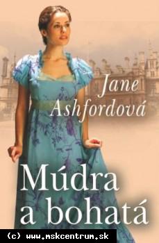 Jane Ashford - Múdra a bohatá