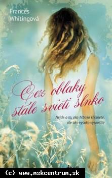 Frances Whitingová - Cez oblaky stále svieti slnko
