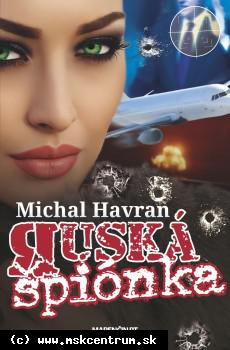 Michal Havran - Ruská špiónka