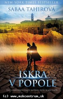 Sabaa Tahirová - Iskra v popole
