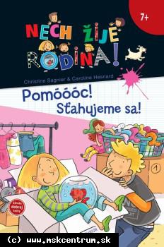 Christine Sagnier - Pomóóóc! Sťahujeme sa! - Nech žije rodina!