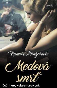 Hanni Münzer - Medová smrť